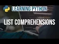 Learning Python Python List Comprehensions Python Interview Questions