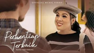 ratu sikumbang perhentian terbaik official music video 