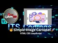 Simple Image Carousel using HTML CSS JavaScript Beginner-Friendly Tutorial