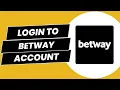 How to Log in to Betway Account Betway Sign in 2024