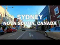 Sydney Nova Scotia Canada - Driving Tour 4K