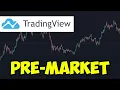 How To See Premarket On Tradingview - How To See Extended Hours Data 2022