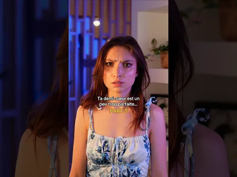 #pov : Ta demi-sœur est un peu trop parfaite…😶‍🌫️ #acting #cinematic #cinematography #prevention