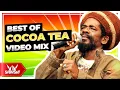Download Lagu Best Of Cocoa Tea Mix [18 and Over, Hurry Up, Rickers Island, Sonia Come back, Israel is King, Tune]