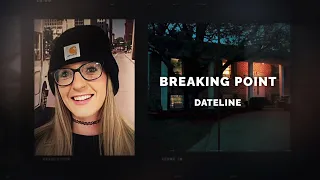Dateline Episode Trailer Breaking Point Dateline NBC