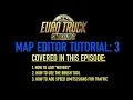 ETS2 1 40 Map Editor Tutorial