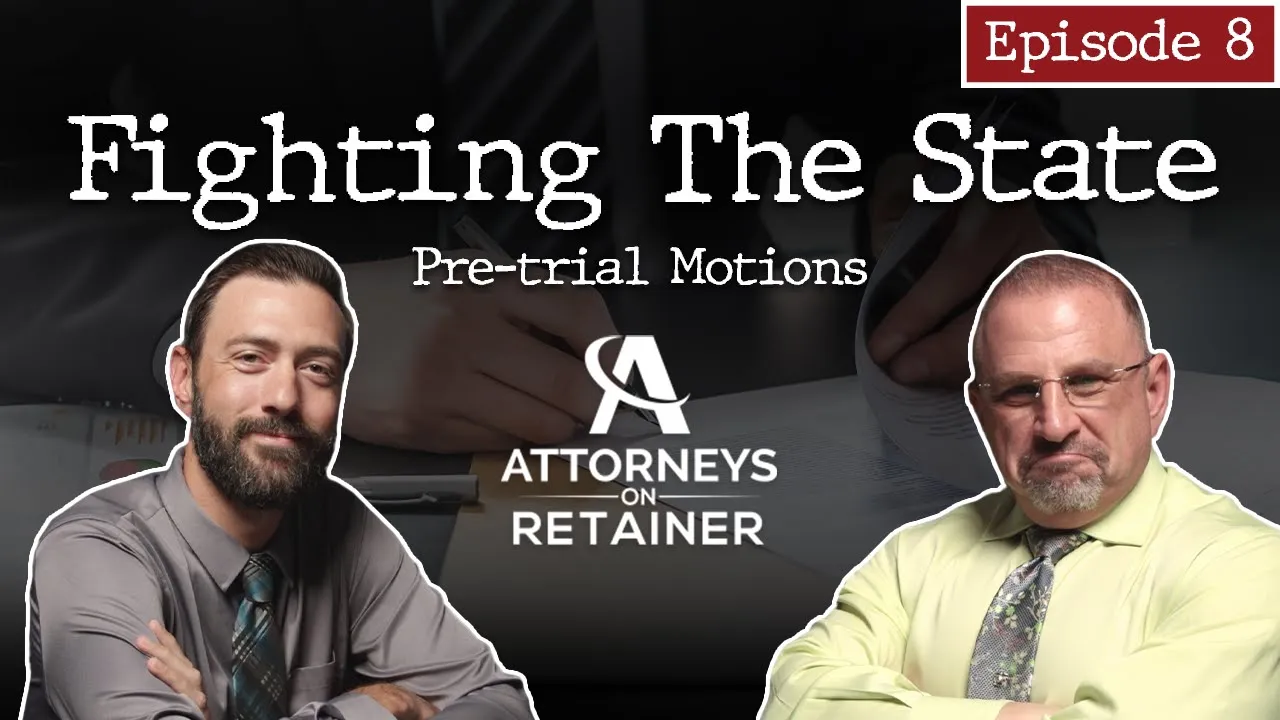 Fighting The State Ep. 8: Pre-trial Motions
