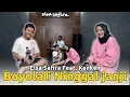 Download Lagu Elsa Safira Feat. Kenken - Boyolali Ninggal Janji (Official Live Music )