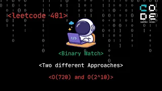 leetcode 401 Binary Watch Begineer Friendly Bits DSA Leetcode Bit Manipulation