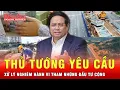 Download Lagu Thủ tướng yêu cầu: Xử lý nghiêm hành vi tham nhũng đầu tư công | Tin tức 24h