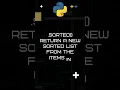 What is the difference between SORT and SORTED functions in PYTHON