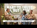 Episode 39 I Want to Trust You but I Don t with Lysa TerKeurst-Adams Chaz Adams