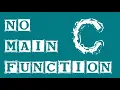 C PROGRAM WITHOUT MAIN FUNCTION FREQUENT INTERVIEW QUESTION AMAZON-VIT QUESTION