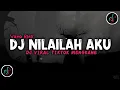 Download Lagu DJ NILAILAH AKU BOOTLEG VIRAL TIKTOK KANE || PACARKU TOLONG DENGARKAN AKU
