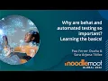 Why are Behat and Automated testing so important MoodleMoot Global 2022