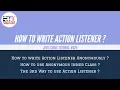How to write Action Listener Anonymously Inner Class Java Swing Tutorial