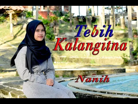 Download MP3 TEBIH KALANGITNA  (Deti Kurnia) - Nanih # Pop Sunda # Cover