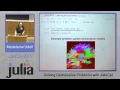 Solving optimization problems with JuliaOpt Workshop JuliaCon 2015
