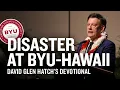 Lagu Disaster at BYU-Hawaii - David Glen Hatch's Devotional w/ @CarahBurrell | Ep. 1753