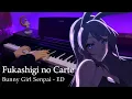 Download Lagu Bunny Girl Senpai ED「Fukashigi no Carte」Fonzi M arr. / Piano