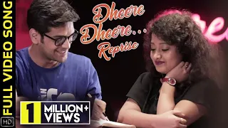 Dheere Dheere Reprise 