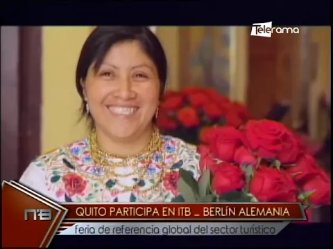 Quito participa en ITB Berlín Alemania feria de referencia global del sector turístico
