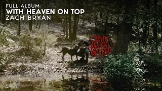 Zach Bryan - With Heaven On Top NEW Full Album 2026