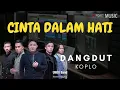 Download Lagu Cinta Dalam Hati UNGU - Remix Dangdut Koplo Version - BASS GLEERRR HOREG