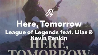 League Of Legends Feat Lilas Kevin Penkin Here Tomorrow Lyrics 
