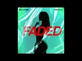 Joel Fletcher & Open Till L8 - Faded (Instrumental)