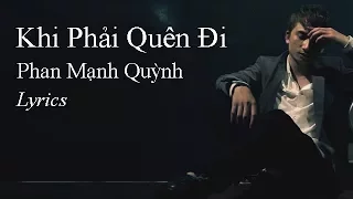 Download Khi Phải Quên Đi - Phan Mạnh Quỳnh (Lyrics Lossless) MP3