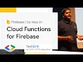 6 Cloud Function for Firebase Firebase for Web 01 Tec rill
