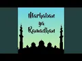Download Lagu Marhaban Ya Ramadhan Slow