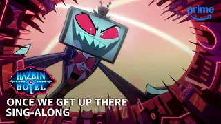 Once We Get Up There Sing Along Hazbin Hotel S2 Prime Video 