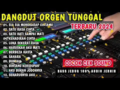 Download MP3 DANGDUT ORGEN TUNGGAL FULL ALBUM POPULER TERBARU 2024 KOLEKSI LAGU VIRAL LAWAS