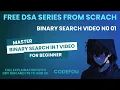 Binary Search Dry Run Code Time Complexity DSA Tutorial for Beginners JAVA C