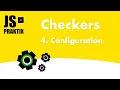 Checkers - 4 Configuration