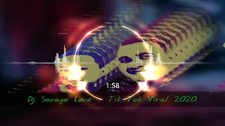 Download Dj Savage Love - Tik Tok Viral 2020 (Isky Riveld Remix) MP3