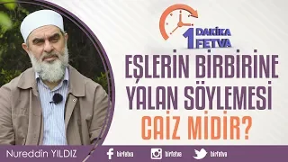 Eşlerin birbirine yalan söylemesi caiz midir?