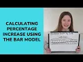 How to calculate percentage increase using the bar model