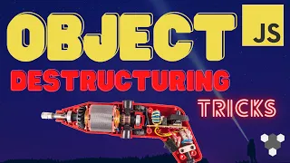JavaScript Property Retrieval Tricks Object Destructuring