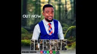 ilibwe brave nomorepain official audio mp4