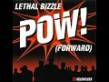 Lethal Bizzle - POW (Forward)