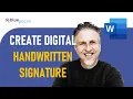 How to Create a Digital Signature in MS Word Add Handwritten Signature Without Printing