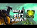 EVERYTHING YOU NEED TO KNOW ABOUT DREAMSURGES AND WHY YOU SHOULD DO THEM WORLD OF WARCRAFT