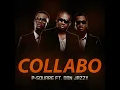 Collabo (feat. Don jazzy) - P-Square