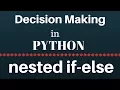 Nested if else Statement in Python