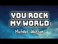 Download Lagu Michael Jackson - You Rock My World (Lyrics Video) 🎤💙