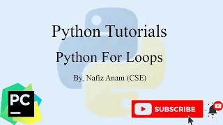 How to use For Loops in Python Python Tutorial Nafiz Anam