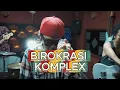 Lagu BIROKRASI KOMPLEX - SLANK ( GP_PROJECT ( COVER )